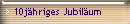 10jhriges Jubilum